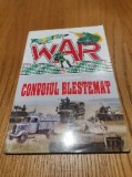 CONVOIUL BLESTEMAT - Heinz Wirmann - colectia WAR nr. 111, F.An, 121 p., Alta editura