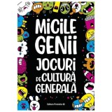 Micile Genii. Jocuri De Cultura Generala