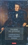 Cumpara ieftin Confesiunile unui opioman englez - 2010 - Thomas De Quincey (XB165)