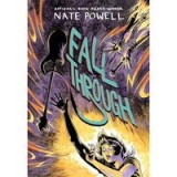 Fall Through, Nate Powell