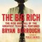 The Big Rich: The Rise and Fall of the Greatest Texas Oil Fortunes