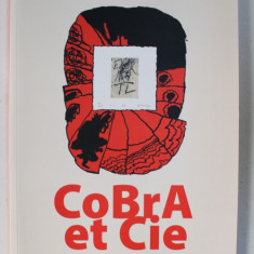 COBRA ET CIE , CATALOG de CATHERINE DE BRAEKELEER , EDITIE BILINGVA ROMANA - FRANCEZA , 2019