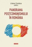 Panorama postcomunismului &icirc;n Rom&acirc;nia, Liliana Corobca, Carte Istorie Non-fictiune, Hardcover