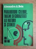 Alexandru Boiu - Paradoxuri celebre, enigme si curiozitati...