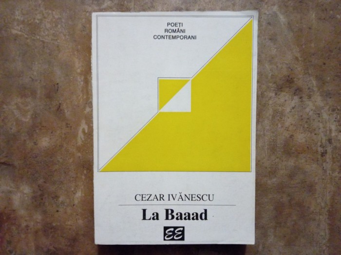 La Baaad - Cezar Ivanescu, 1996