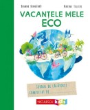 Vacantele mele eco - Editura Niculescu