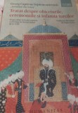 TRATAT DESPRE OBICEIURILE,CEREMONIILE SI INFAMIA TURCILOR