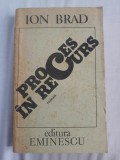 Ion brad-proces in recurs