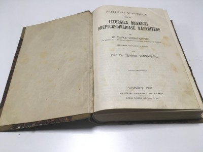 PROF. V. MITROFANOVICI/ PROF T. TARNAVSCHI, LITURGICA BISERICEI ORTODOXE. CURSURI UNIVERSITARE. CERNAUTI 1909 STARE EXCELENTA! 842 PAG. foto