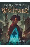 Spre Nord! Sau sunteti terminati!. Saga Wingfeather Vol.2 - Andrew Peterson