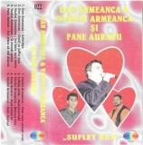 Dan Armeanca &amp; Vasile Armeanca Și Fane Auraru - Suflet Bun, Caseta audio