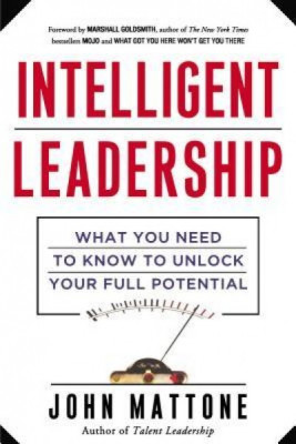 Intelligent Leadership: What You Need to Know to Unlock Your Full Potential foto