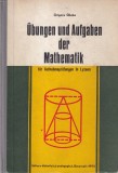 Grigore Gheba - Ubungen und Aufgaben der Mathematik fur Aufnahmeprufungen in