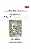 Orlando Furioso. Nel profondo ciecco mondo - Antonio Vivaldi - Violoncel si pian