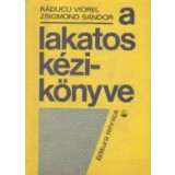 A lakatos kezikonyve / Cartea Lacatusului (Limba maghiara)
