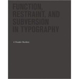 Cumpara ieftin Function, Restraint, and Subversion in Typography