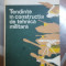 I. Marinescu ?i S. Verboncu, Tendin?e in construc?ia de tehnica militara, 1983