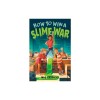 How to Win a Slime War