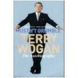 Terry Wogan - Mustn&#039;t Grumble - The Autobiography - 110646