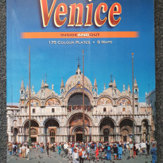 VENICE INSIDE AND OUT (Ghid turistic in limba engleza)