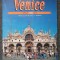 VENICE INSIDE AND OUT (Ghid turistic in limba engleza)