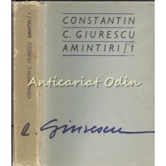 Amintiri/1 - Constantin C. Giurescu