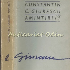 Amintiri/1 - Constantin C. Giurescu