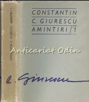 Amintiri/1 - Constantin C. Giurescu foto