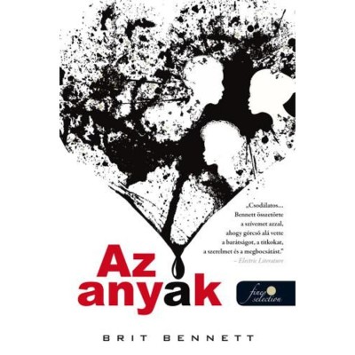 Az any&amp;aacute;k - Brit Bennett foto