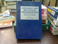 Assessment and selection in organization - Peter Herriot (Evaluarea ?i selec?ia in organiza?ie) foto