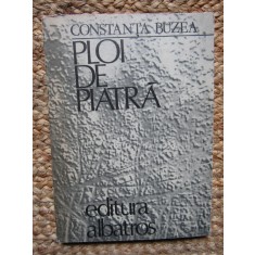 Constanta Buzea - Ploi de piatra (1979, cu autograful si dedicatia autoarei)
