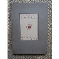 Longos - Daphnis si Chloe - Ed. Cultura Nationala 1922,trad. CI Balmus