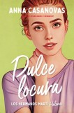 Dulce Locura (Hermanos Mart