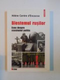 BLESTEMUL RUSILOR , ESEU DESPRE ASASINATUL POLITIC de HELENE CARRERE D'ENCAUSSE 2000