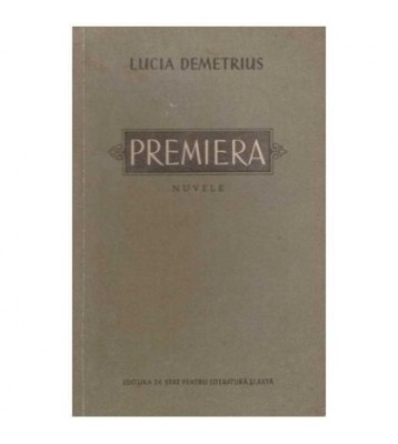Lucia Demetrius - Premiera - nuvele - 126038 foto
