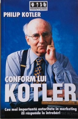 Confrom lui Kotler &amp;ndash; Philip Kotler foto