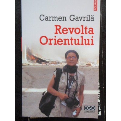 REVOLTA ORIENTULUI - CARMEN GAVRILA foto