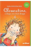 Cumpara ieftin Clementina #4. Clementina, Colega Cea Mai Draga, Sara Pennypacker - Editura Art