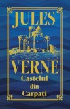 Castelul din Carpati (Editie de colectie) - Jules Verne