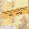 ROMANIA 2009 - CONRTIBUTII LA EVOCAREA UNOR EVENIMENTE 1985-2008 - LP 1829b