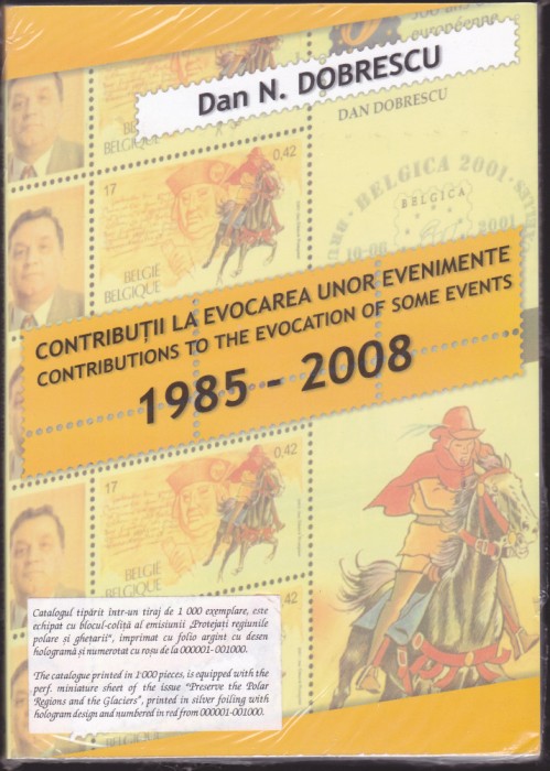 ROMANIA 2009 - CONRTIBUTII LA EVOCAREA UNOR EVENIMENTE 1985-2008 - LP 1829b