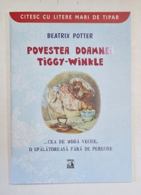 CITESC CU LITERE MARI DE TIPAR , POVESTEA DOAMNEI TIGGY - WINKLE , text si ilustratii de BEATRIX POTTER , 2024 foto