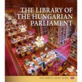 Az Orsz&aacute;ggyűl&eacute;si K&ouml;nyvt&aacute;r (angol nyelven) - The Library of the Hungarian Parliament - Vill&aacute;m Judit