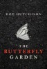 The Butterfly Garden - Roman strain in limba engleza, Amazon Charts bestseller