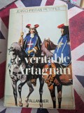 Jean-Christian Petitfils, Le v&eacute;ritable d'Artagnan
