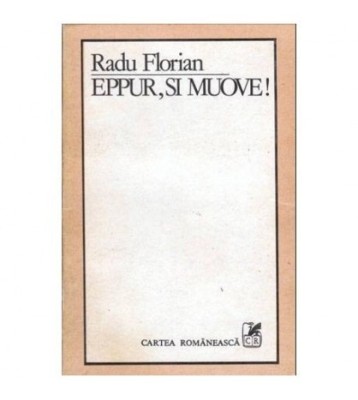 Radu Florian - Eppur, si Muove! - 103454 foto