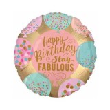 Balon Folie Rotund &quot;Happy Birthday Stay Fabulous&quot; 45x45 cm