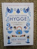 MICA ENCICLOPEDIE HYGGE - MEIK WIKING (RETETA DANEZA A FERICIRII)
