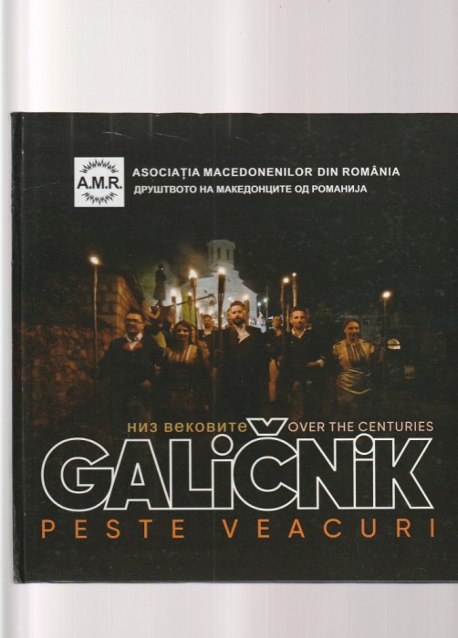 BOGDAN FLORIN DANESCU - GALICNIK PESTE VEACURI ( EDITIE BILINGVA ) ( 2020 )