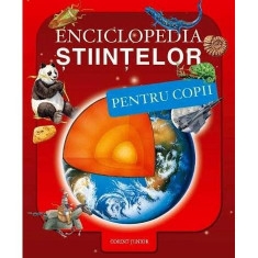 Enciclopedia științelor pentru copii. Ediția a 3-a - Hardcover - Orpheus Books - Corint Junior